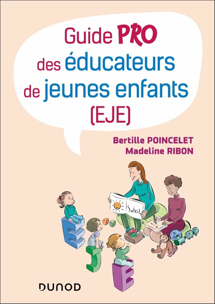 guide pro des éducateurs de jeunes enfants
